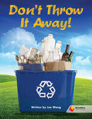 Worldwise Level O: Don't Throw It Away!