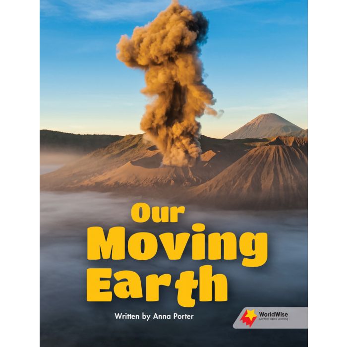 Worldwise Level S: Our Moving Earth