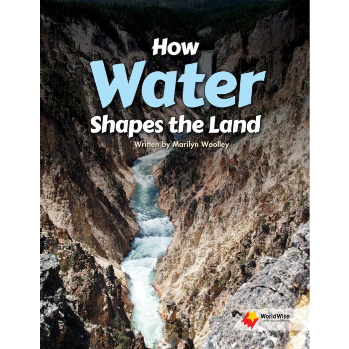 Worldwise Level V: How Water Shapes the Land