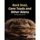 Worldwise Level T: Rock Snot, Cane Toads and Other Aliens