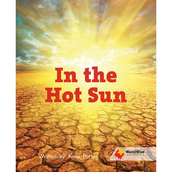 WorldWise Level 5­-6:In the Hot Sun