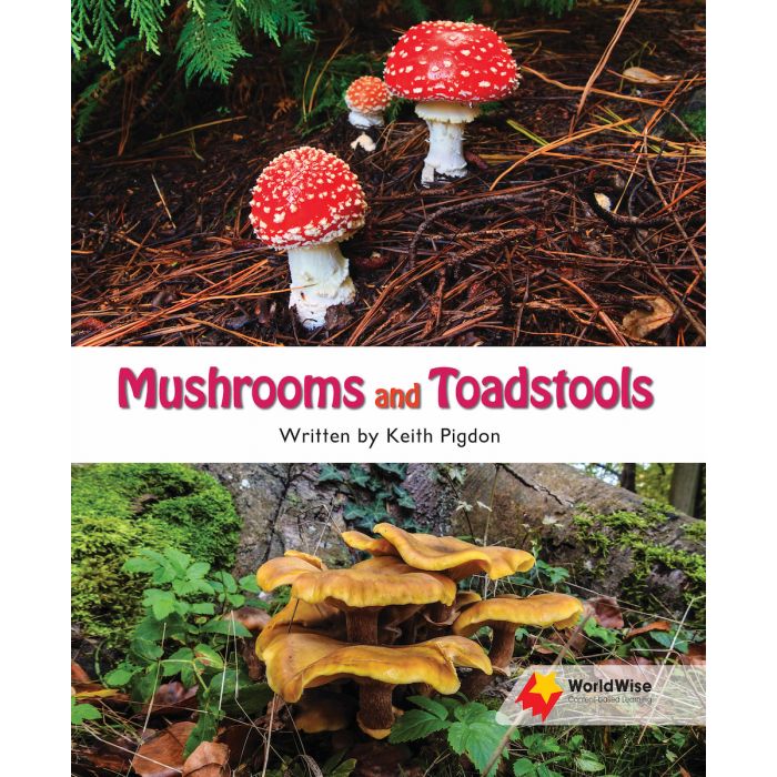 WorldWise Level  15-16:Mushrooms and Toadstools