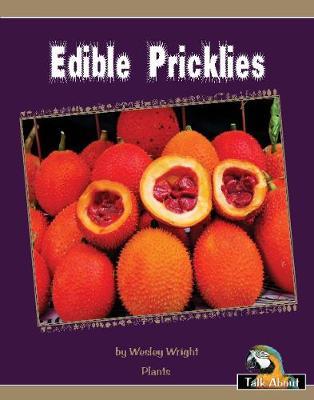 TA - Plants: Edible Pricklies (L 7-8)