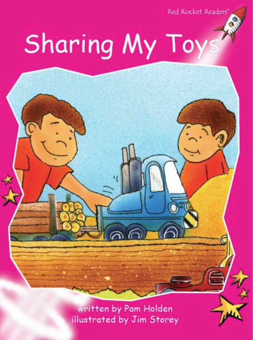 Red Rocket Emergent Fiction D (Level 1): Sharing My Toys