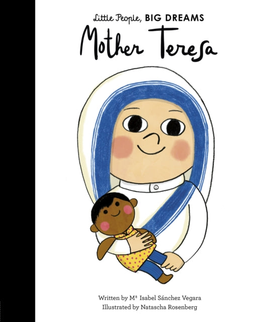 Little People, Big Dreams:Mother Teresa(UK Ed.)