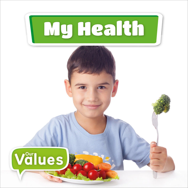 Our Values:My Health