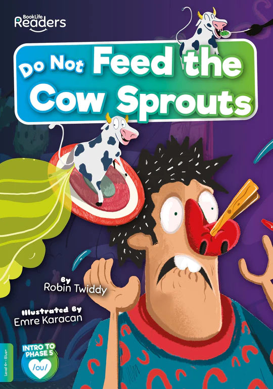 BookLife Readers - Blue/Green: Do Not Feed the Cow Sprouts