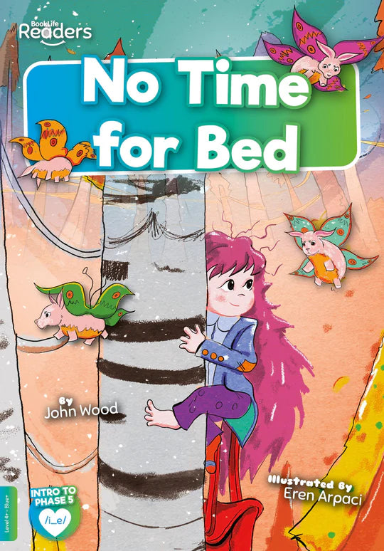 BookLife Readers - Blue/Green: No Time for Bed