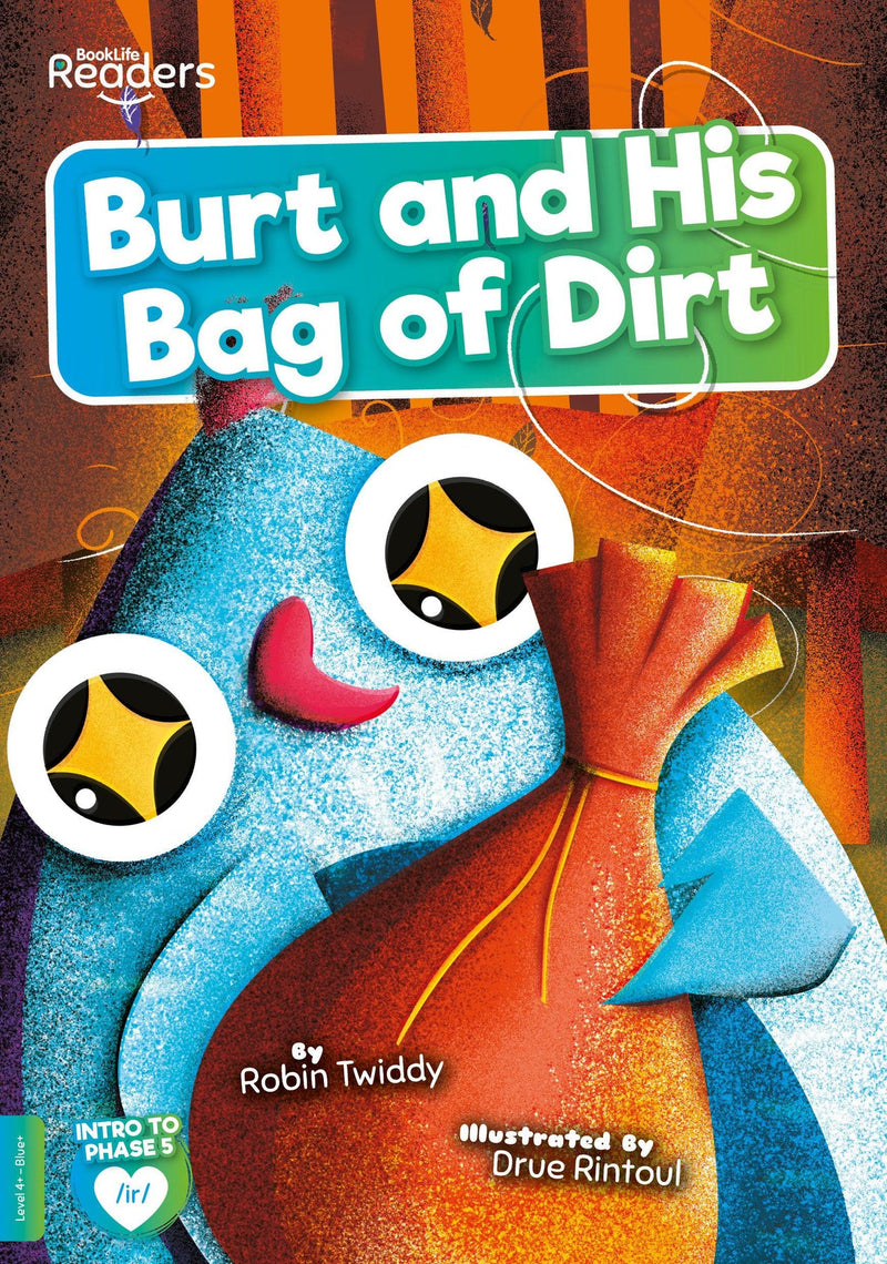 BookLife Readers - Blue/Green: Burt and His Bag of Dirt