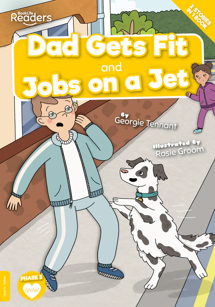 BookLife Readers - Yellow: Dad Gets Fit & Jobs on a Jet