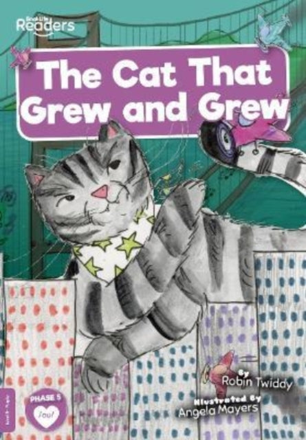 BookLife Readers - Purple: The Cat That Grew and Grew
