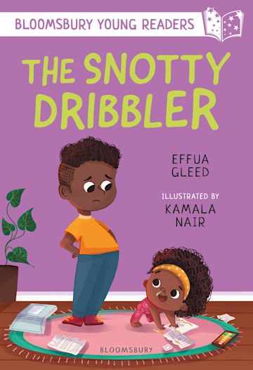 The Snotty Dribbler: A Bloomsbury Young Reader (Book Band: White)