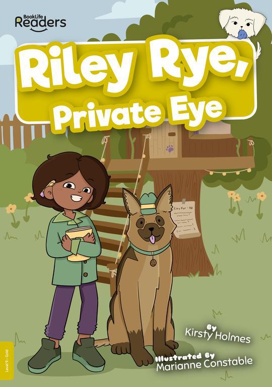 BookLife Readers - Gold: Riley Rye, Private Eye