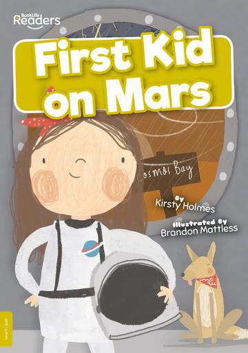 BookLife Readers - Gold: First Kid on Mars