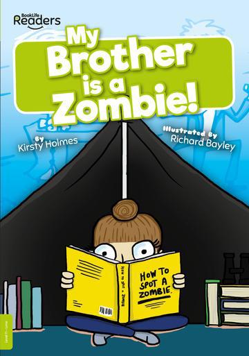 BookLife Readers - Lime: My Brother is a Zombie!