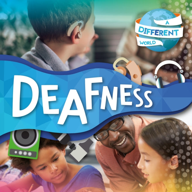 A Different World:Deafness(HB)