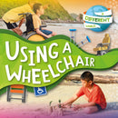 A Different World:Using a Wheelchair(HB)