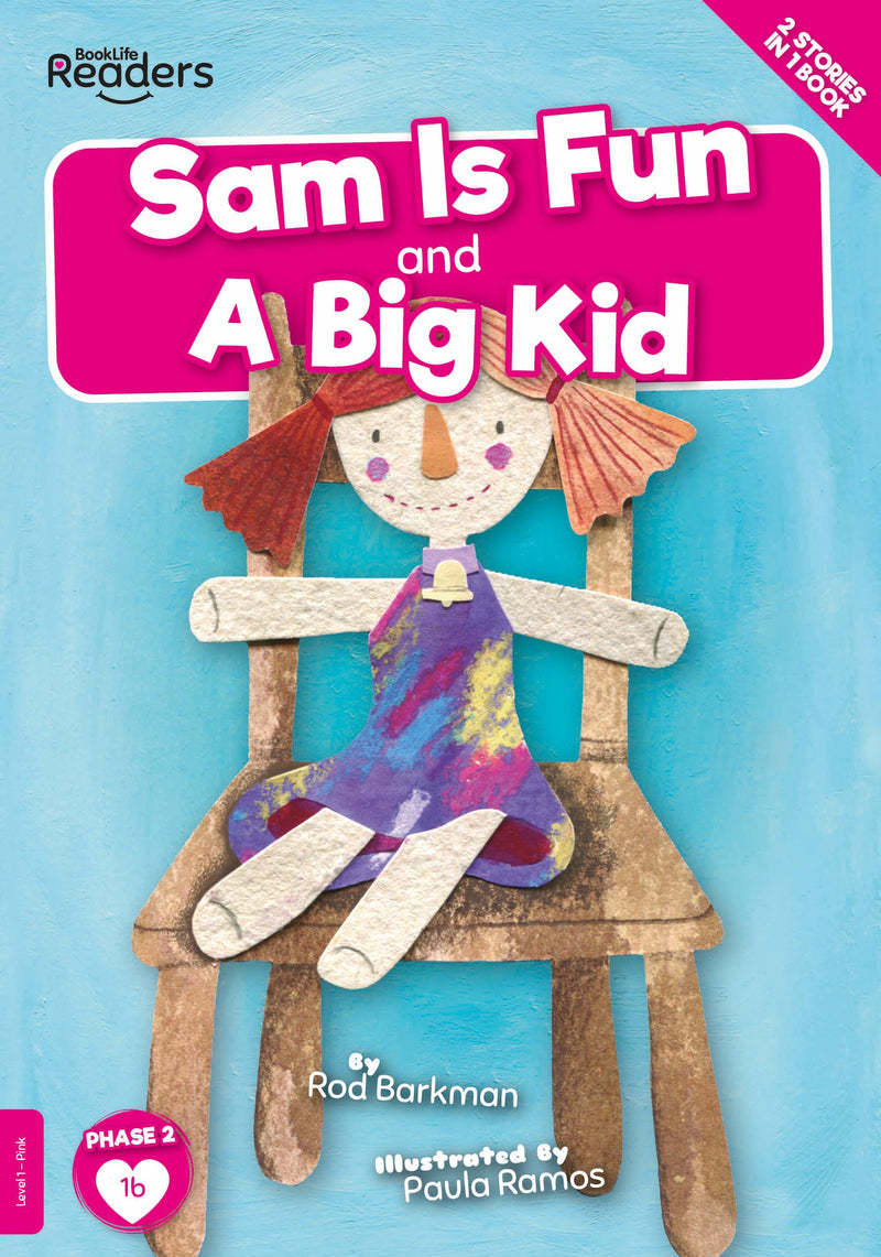 BookLife Readers - Pink: Sam Is Fun/A Big Kid