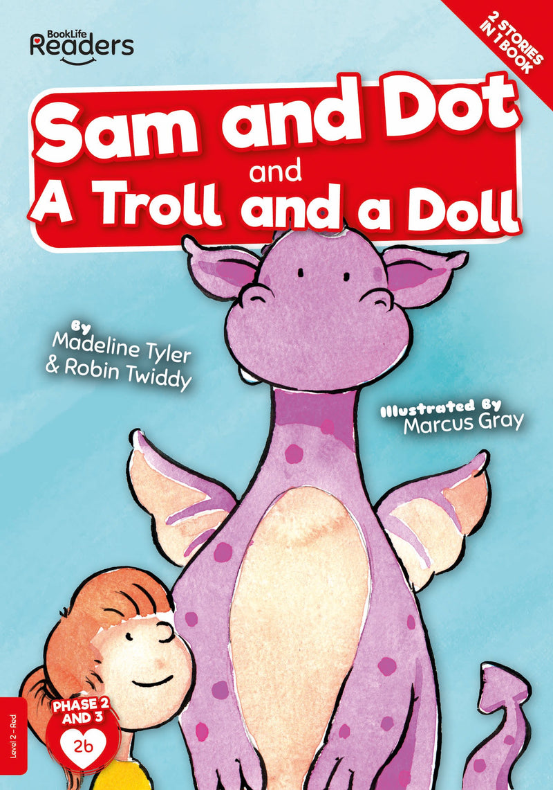 BookLife Readers - Red: Sam and Dot/A Troll and A Doll