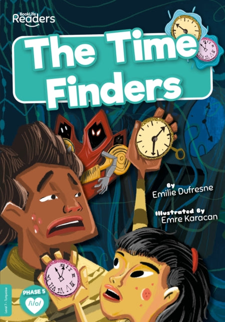BookLife Readers - Turquoise: The Time Finders