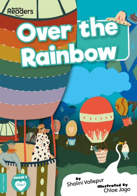 BookLife Readers - Turquoise: Over the Rainbow