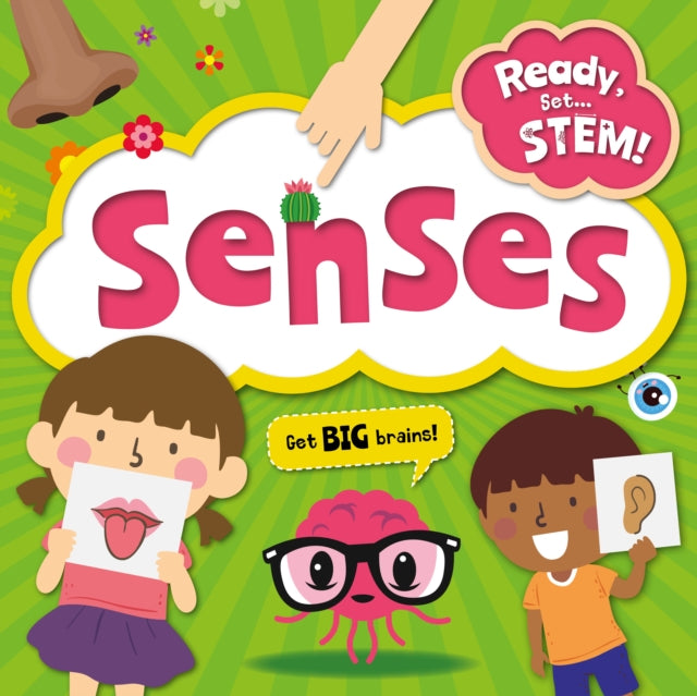 Ready, Set … STEM!:Senses