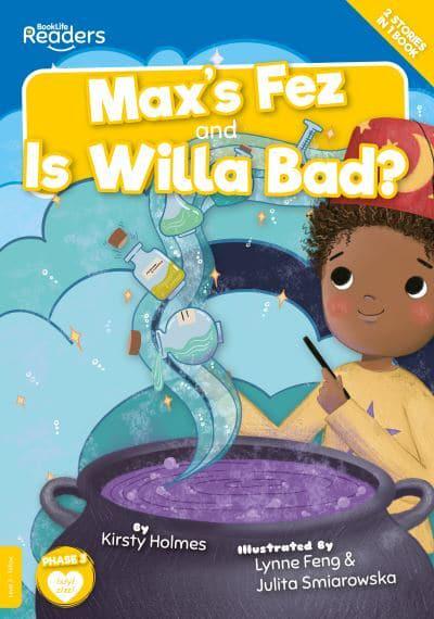 BookLife Readers - Yellow: Max's Fez & Is Willa Bad?