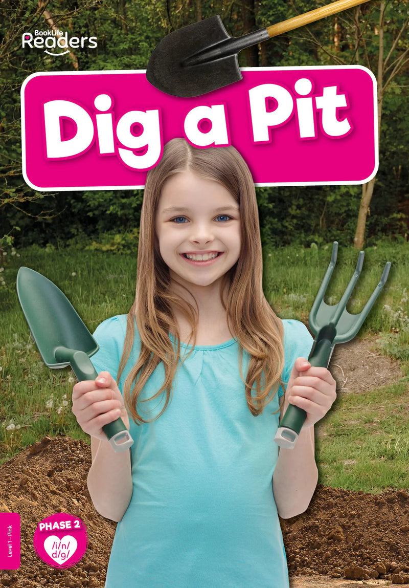 BookLife Decodable Non-Fiction Readers:Dig a Pit
