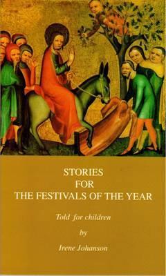 Stories for the Festivals of the Year : Told for Children