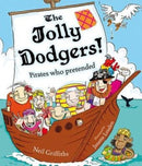 The Jolly Dodgers! Pirates Who Pretended