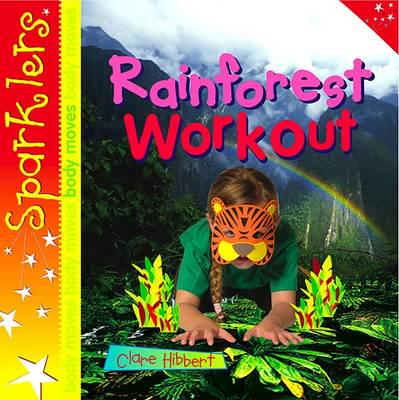 Sparklers: Rainforest Workout