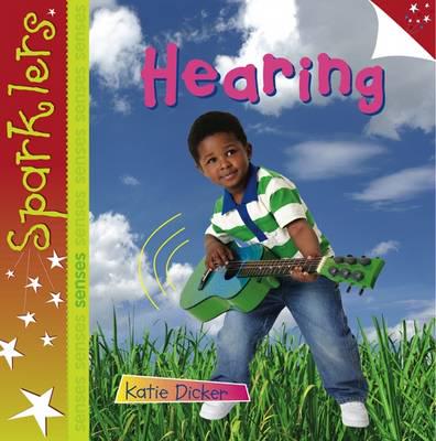 Sparklers: Hearing