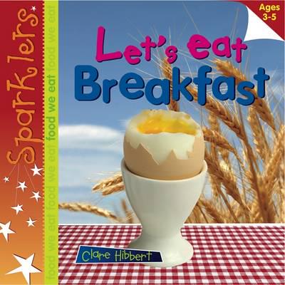 Sparklers: Let's Eat Breakfast