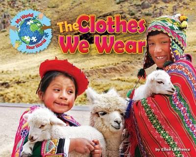 My World Your World: The Clothes We Wear