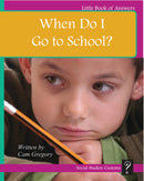 LBA Magenta Level 2: When Do I Go to School?