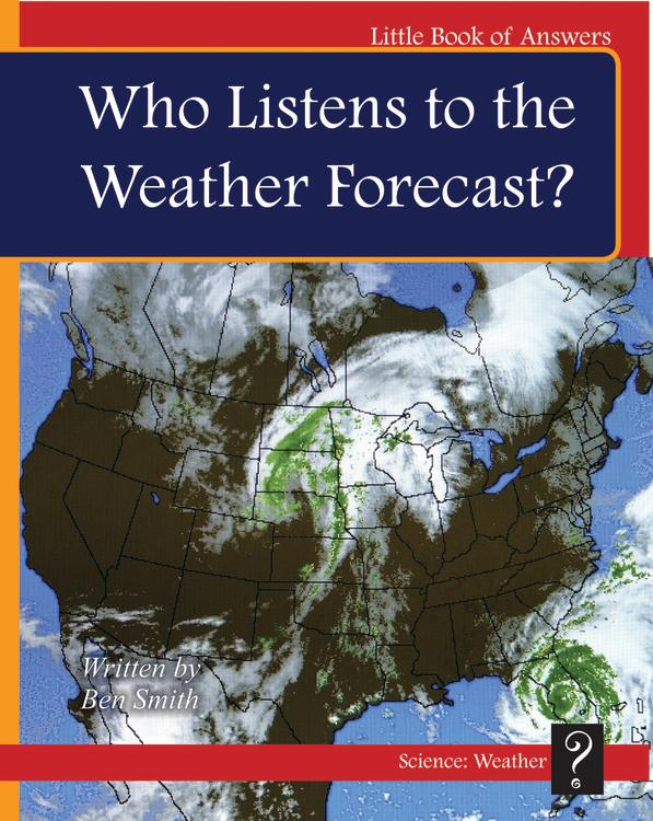 LBA Red Level 5:Who Listens to the Weather Forecast?