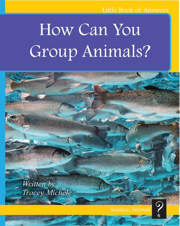 LBA Yellow Level 6-7:How Can You Group Animals?