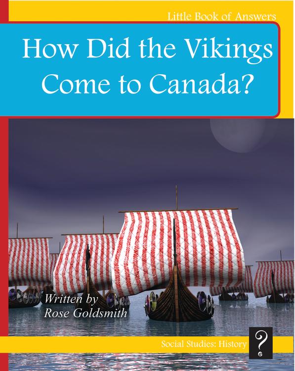 LBA Yellow Level 8:How Did the Vikings Come To Canada?