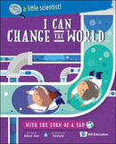 I Can Change the World ... with the Turn of a Tap(I’m a Little Scientist Set 3)PB