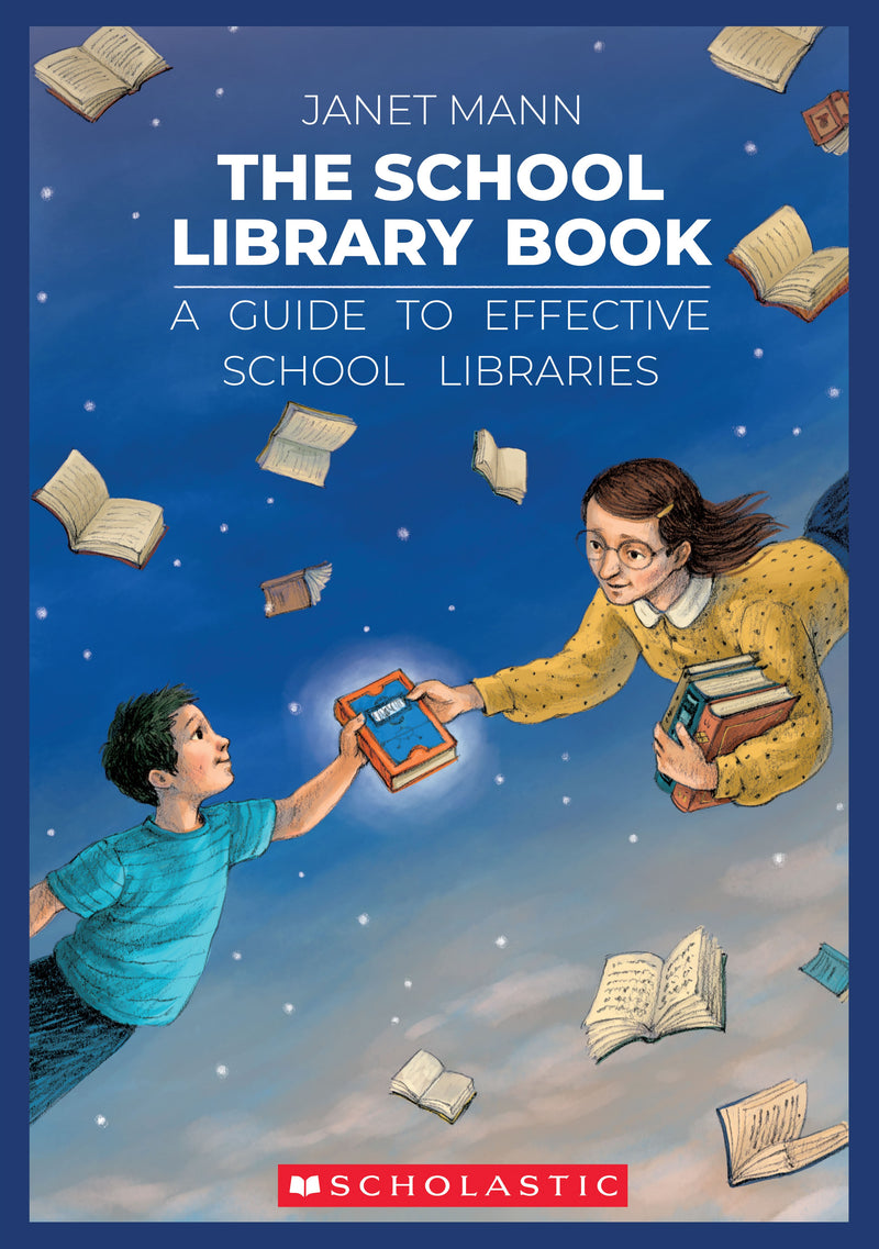 The School Library Book: A Guide to Effective School Libraries