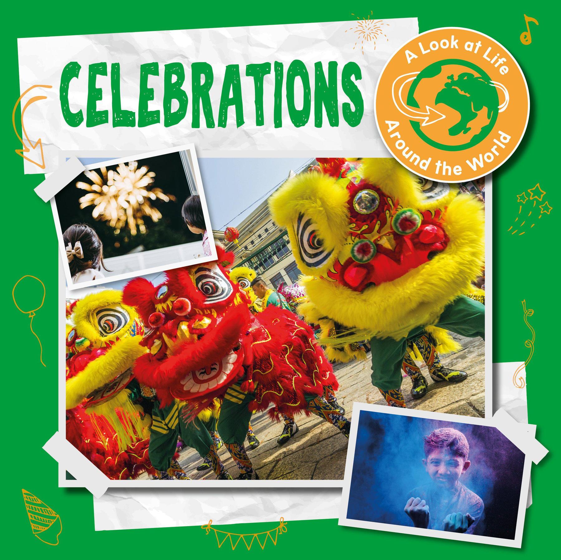 A Look at Life Around the World:Celebrations(PB)