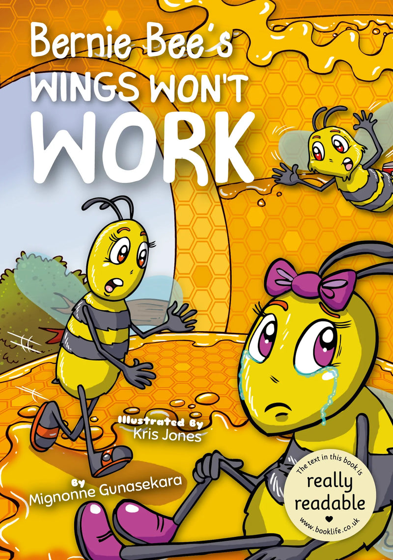 BookLife Accessible Readers: Bernie Bee's Wings Won't Work