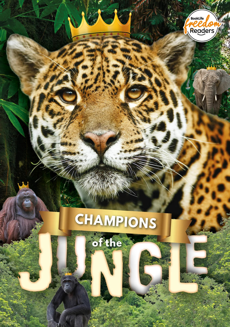 BookLife Freedom Readers: Champions of the Jungle