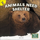 Ready Readers:Animals Need Shelter