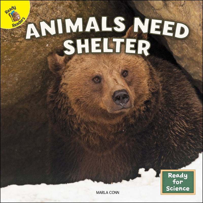 Ready Readers:Animals Need Shelter