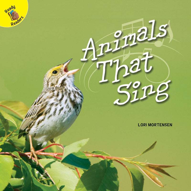 Ready Readers:Animals That Sing