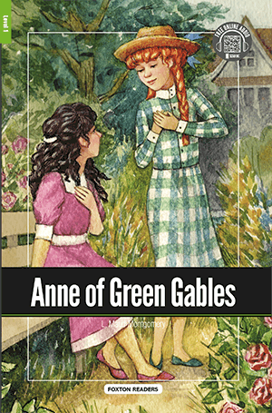 Anne of Green Gables(Level 1- A1/A2)