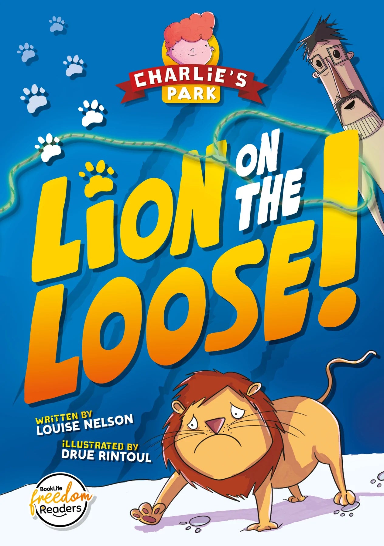 BookLife Freedom Readers: Lion on the Loose (Charlie's Park #1)