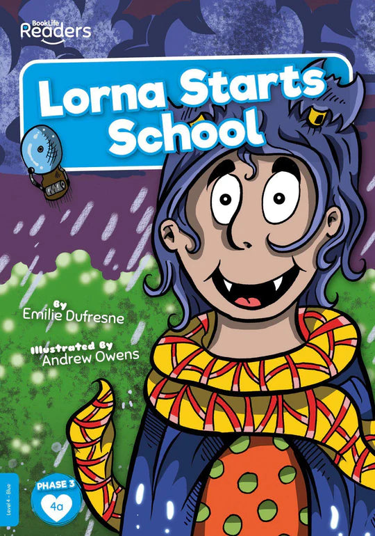BookLife Readers - Blue: Lorna Starts School
