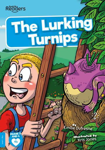 BookLife Readers - Blue: The Lurking Turnips